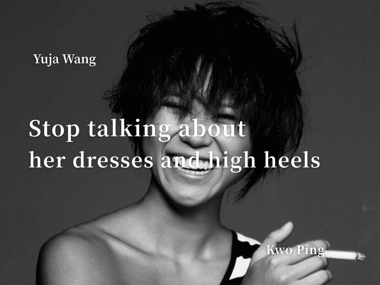 Let's Remove The Labels from Yuja Wang